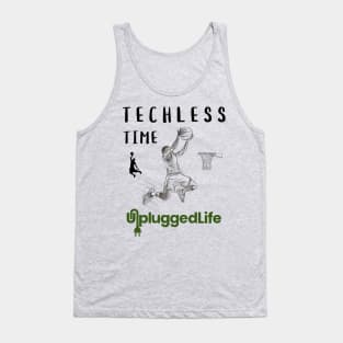 Techless Time Basketball Unplugged Life Tank Top